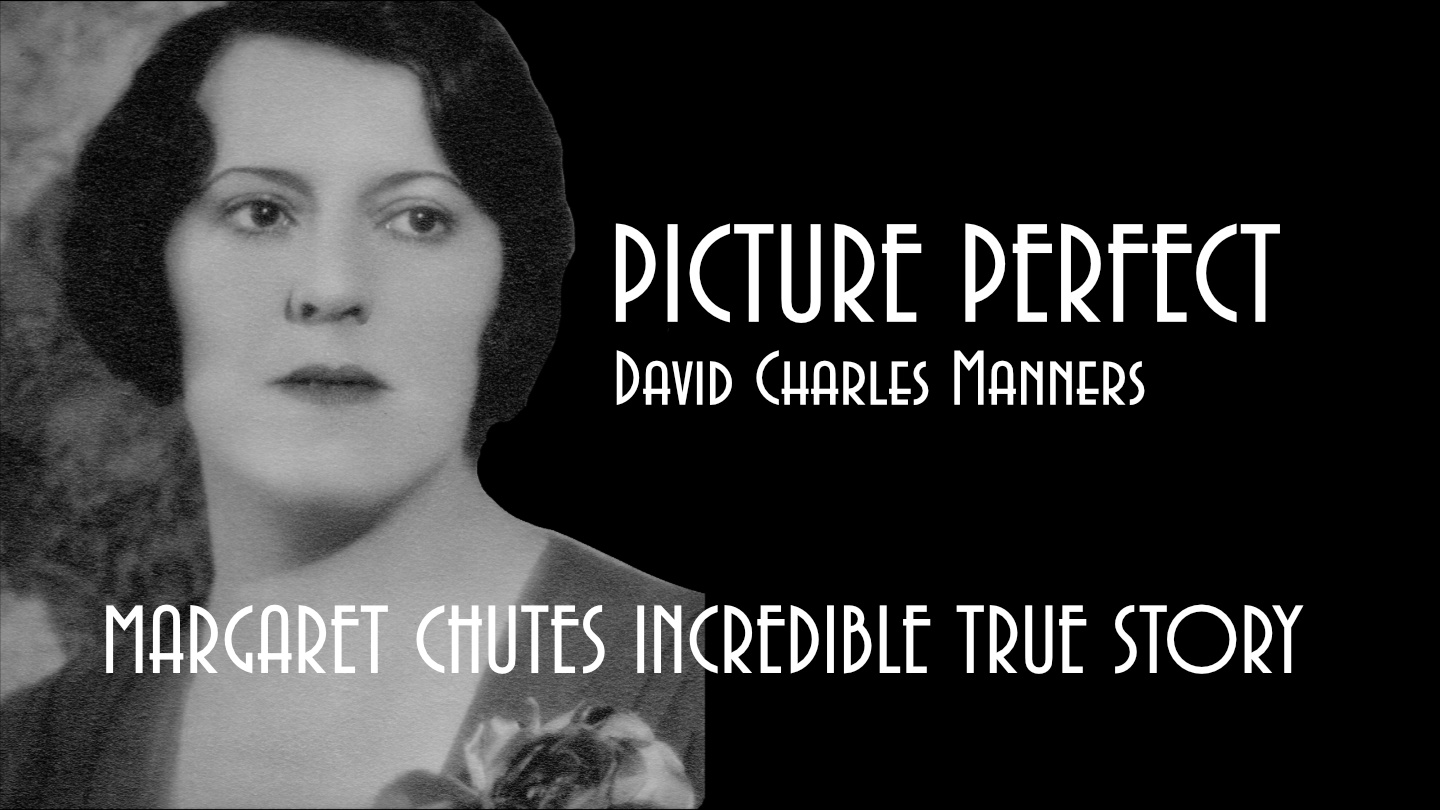 Picture Perfect, a stage play by David Charles Manners